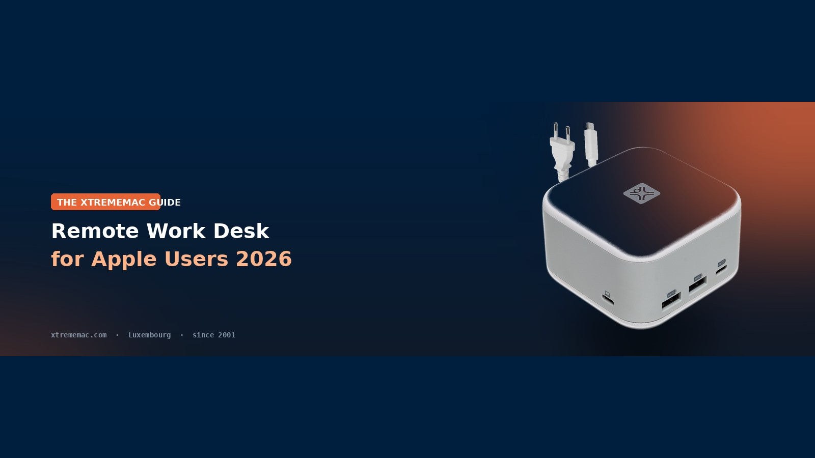 Remote Work Desk for Apple Users 2026 | XtremeMac – Xtrememac